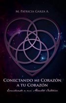 Conectando mi corazon a tu corazon