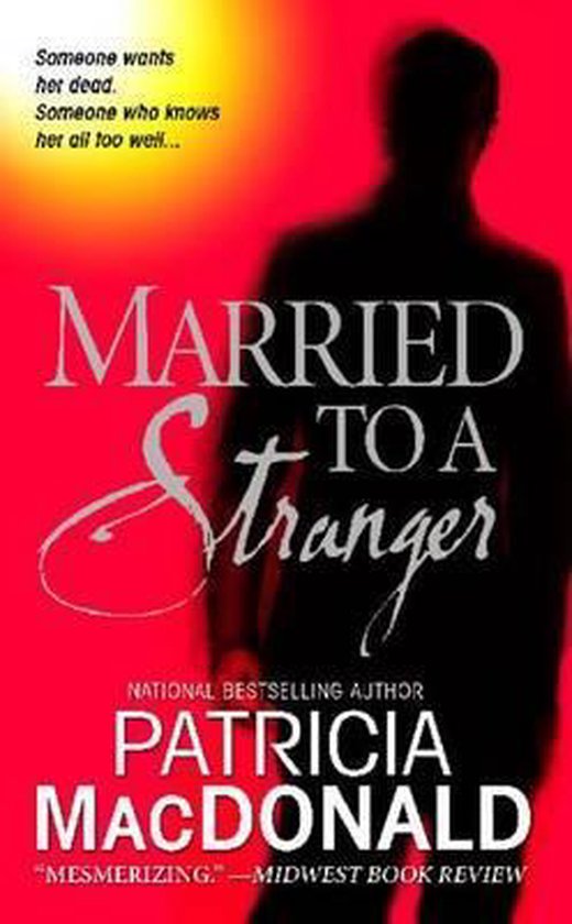 Bol Com Married To A Stranger Patricia Macdonald 9781476738925 Boeken