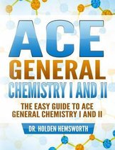 Ace General Chemistry I and II