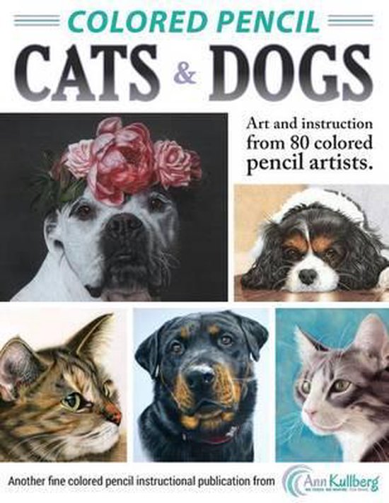 Colored Pencil Cats & Dogs - cover