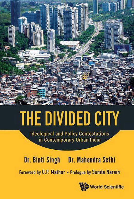 Divided City, The: Ideological And Policy Contestations In C ... - cover