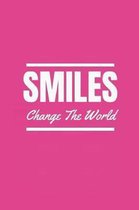 Smiles Change the World