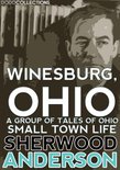 Sherwood Anderson Collection - Winesburg, Ohio