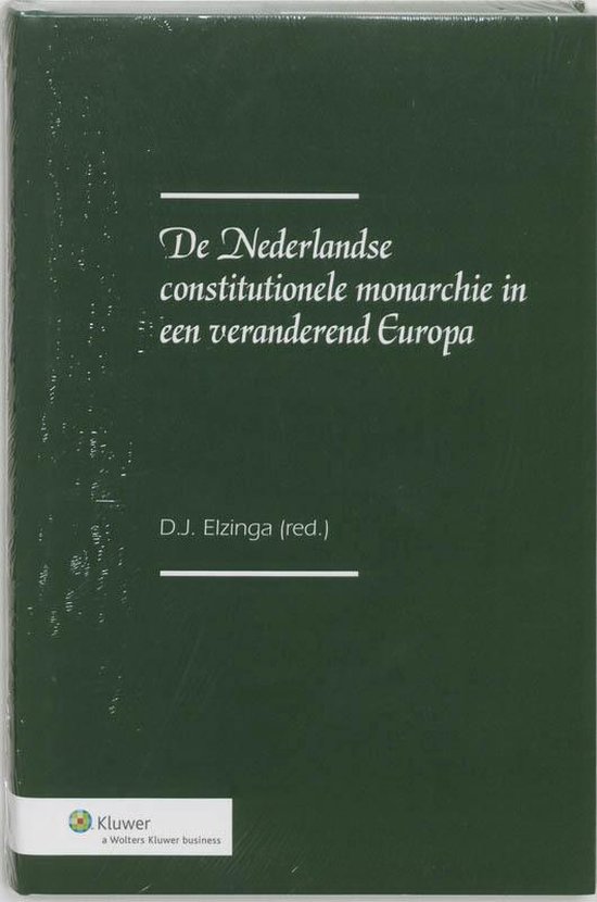 9789013037777 - De Constitutionele Monarchie In Een Veranderd Europa