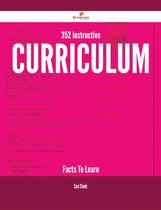 352 Instructive Curriculum Facts To Learn