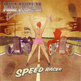 Mike Bonanza And The Trailer Park Cowboys - Speed Racer (CD)