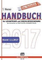 Handbuch für Lohnsteuer und Sozialversicherung 2017
