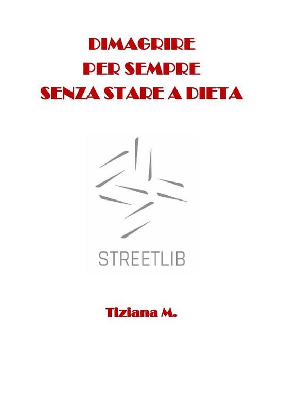 Dimagrire per sempre senza stare a dieta - cover