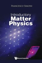 Introductory Matter Physics