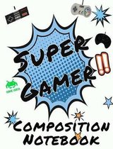 Super Gamer Composition Notebook