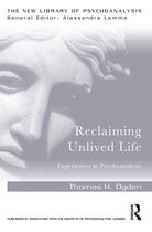 New Library of Psychoanalysis - Reclaiming Unlived Life