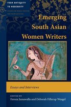 From Antiquity to Modernity 1 - Emerging South Asian Women Writers