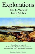 Explorations into the World of Lewis and Clark V-1 of 3