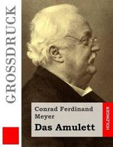 Das Amulett (Grossdruck)