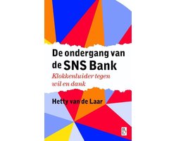 De ondergang van de SNS Bank