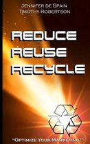 Reduce, Reuse, and Recycle Handbook