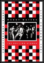 Muddy Waters & The Rolling Stones - Live At The Checkerboard Lounge