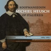 Koopmanszoon Michiel Heusch op Italiëreis