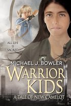Warrior Kids: A Tale of New Camelot