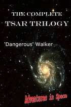 Adventures in Space - The Complete TSAR Trilogy