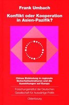 Schriften Des Forschungsinstituts Der Deutschen Gesellschaft- Konflikt Oder Kooperation in Asien-Pazifik?
