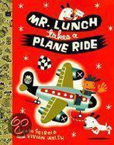 Mr. Lunch Takes a Plane Ride