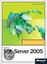 Microsoft SQL Server 2005 - Das Entwicklerbuch