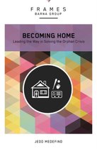 Becoming Home, Paperback (Frames Series)