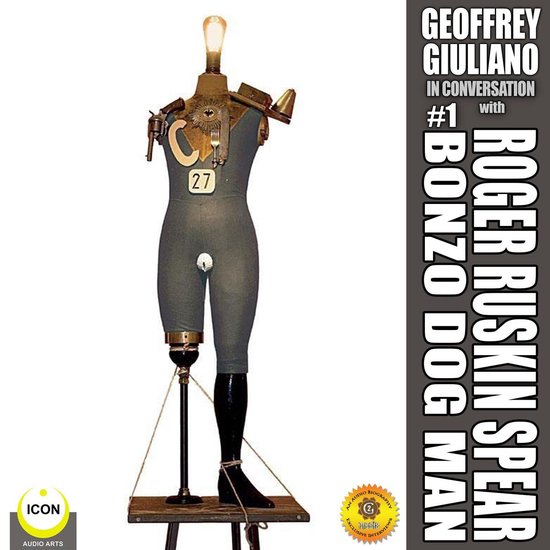 Geoffrey Giuliano in Conversation: Roger Ruskin Spear, Bonzo ... - cover