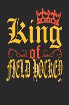 King Of Field Hockey