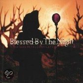 Blessed By The Night 1
