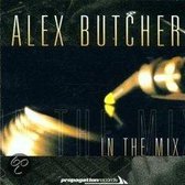 Alex Butcher In The Mix