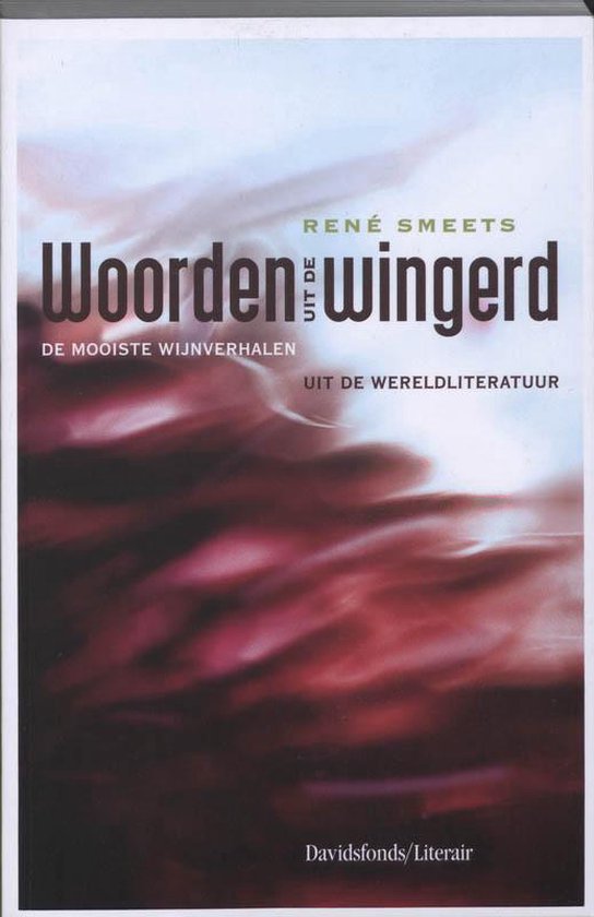 Cover van het boek 'Woorden uit de wingerd' van René Smeets