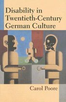 Disability in Twentieth-century German Culture