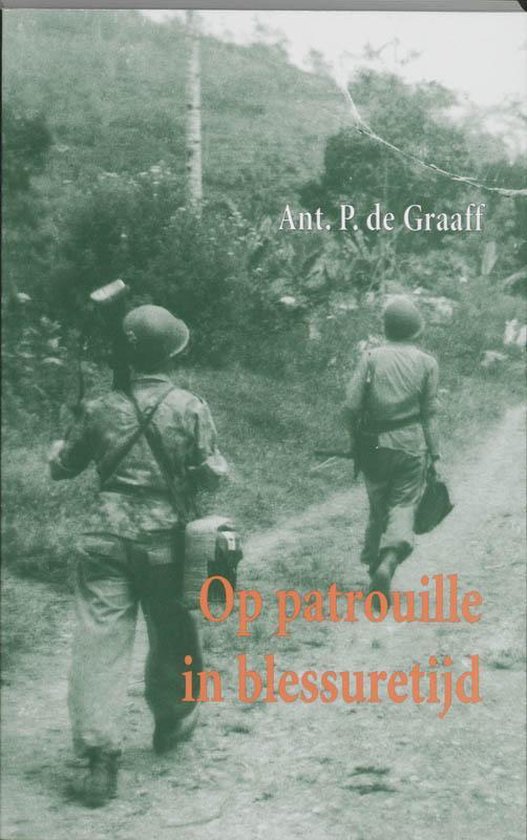 Cover van het boek 'Op patrouille in blessuretijd' van Ant. P. de Graaff