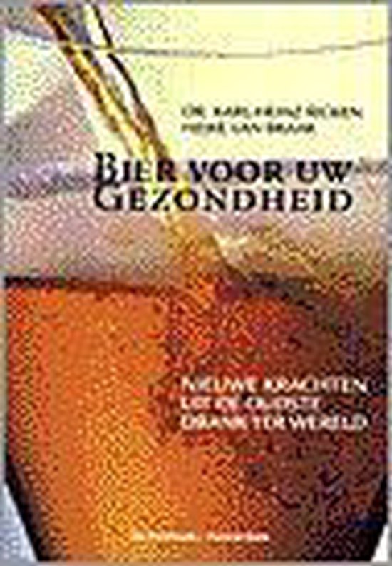 Bier Voor Uw Gezondheid