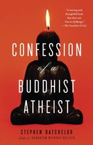 Confession Of A Buddhist Atheist