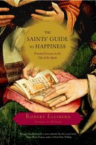 The Saints' Guide to Happiness