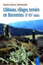 Hors collection - Châteaux, villages, terroirs en Baronnies Xe-XVe siècle