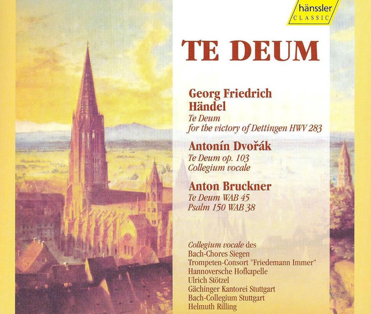 Te Deum: Handel, Dvorák, Bruckner