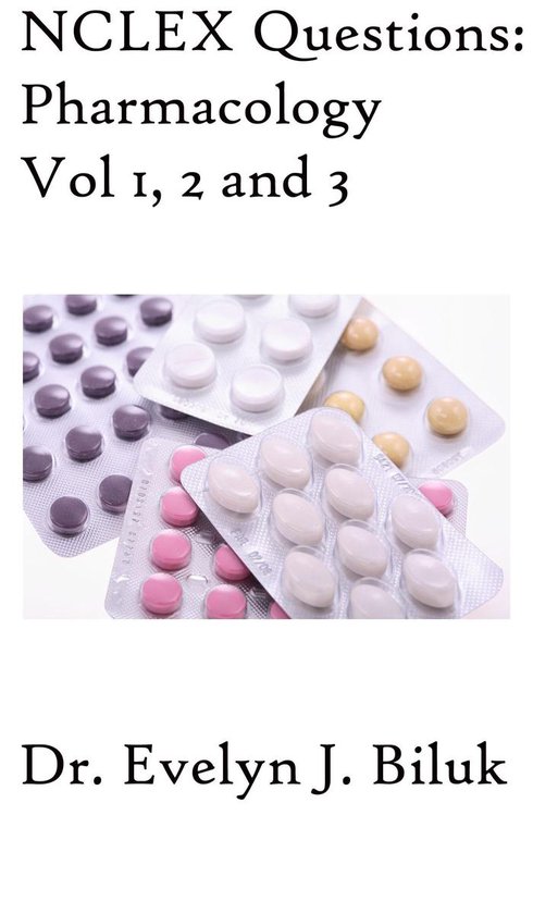 NCLEX 19 - NCLEX Questions: Pharmacology Vol. 1, 2 and 3 - cover