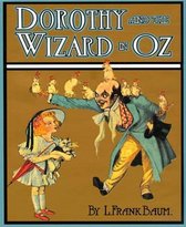 Dorothy and the Wizard in Oz (Illustrated)