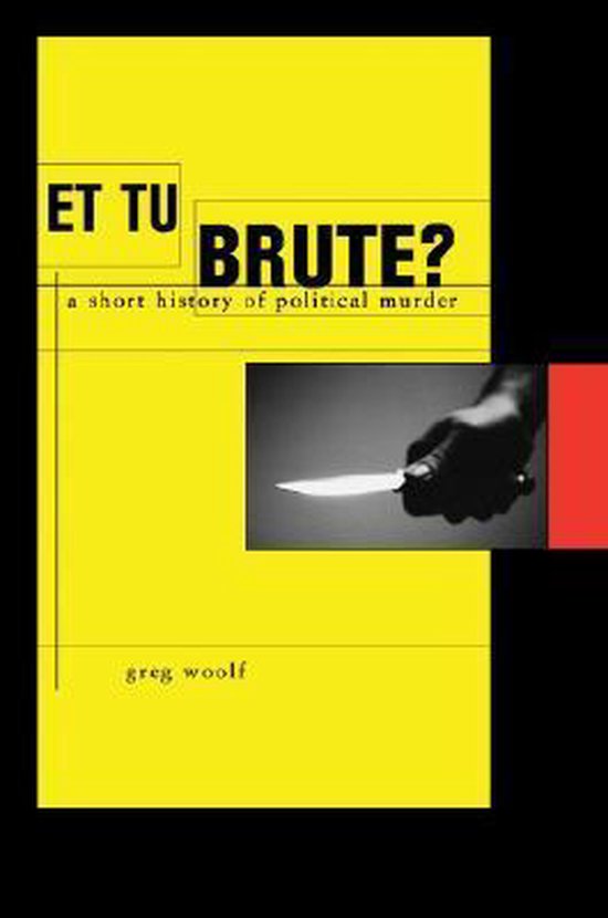 Et Tu, Brute? 9780674026841 Greg Woolf Boeken bol