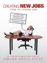 Creating New Jobs from the Existing Jobs