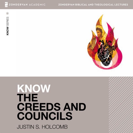 Know the Creeds and Councils: Audio Lectures - cover