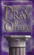 When We Pray for Others