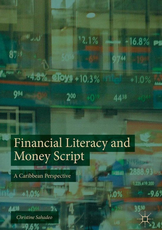 Financial Literacy and Money Script (ebook), Christine Sahadeo ...