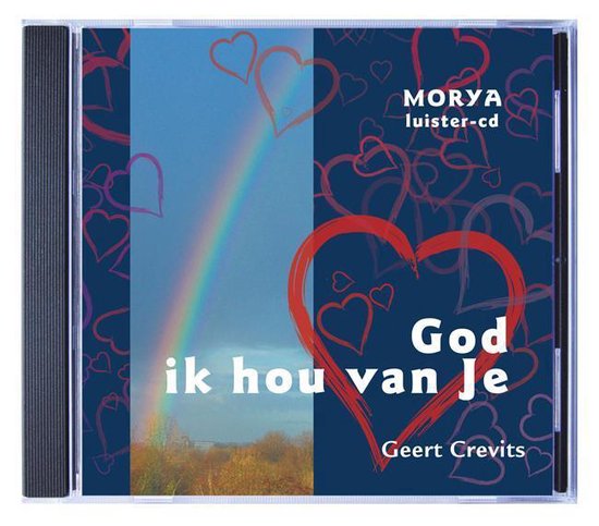 Morya luister-cd 1 - God ik hou van Je - Geert Crevits | Northernlights300.org