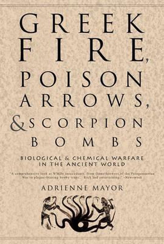 Greek Fire, Poison Arrows, and Scorpion Bombs - cover