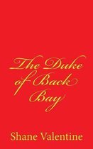 The Duke of Back Bay